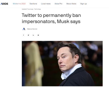 Axios新闻网：马斯克表示，推特将永久禁止模仿账号
