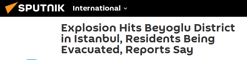 俄媒：土耳其伊斯坦布尔发生爆炸，当地居民疏散