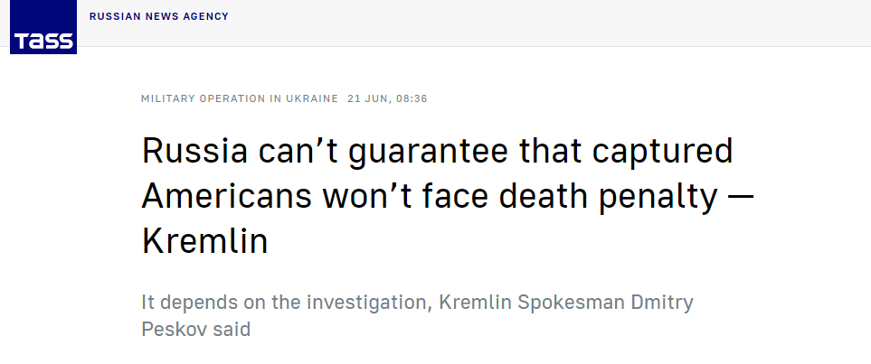 佩斯科夫：俄罗斯不能保证被俘美国人不会面临死刑